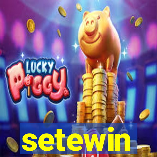 setewin