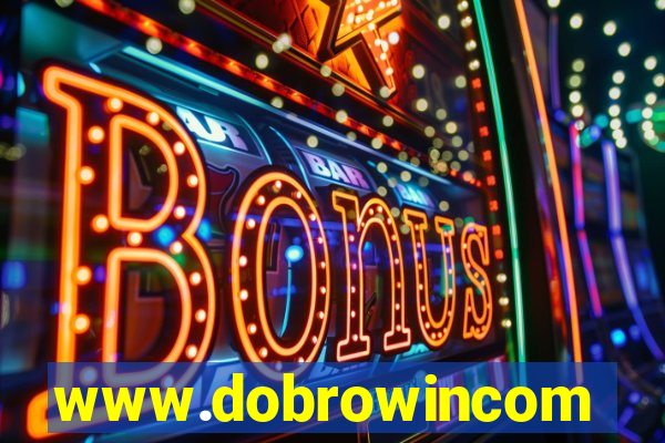 www.dobrowincom