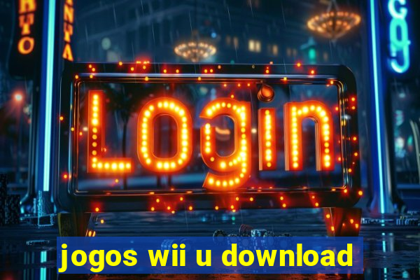 jogos wii u download