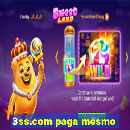 3ss.com paga mesmo