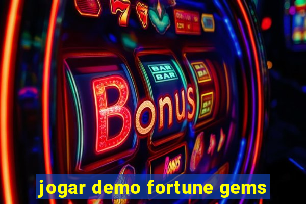 jogar demo fortune gems