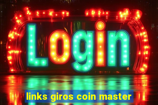 links giros coin master