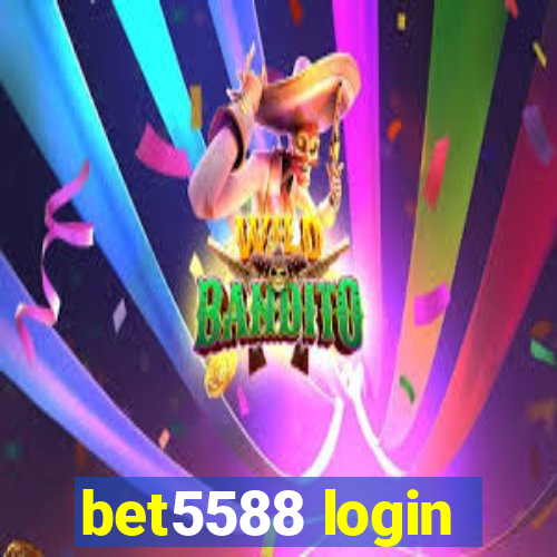 bet5588 login