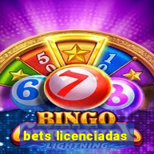 bets licenciadas