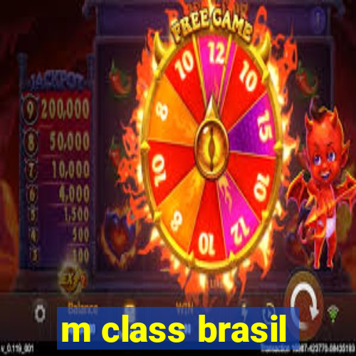 m class brasil