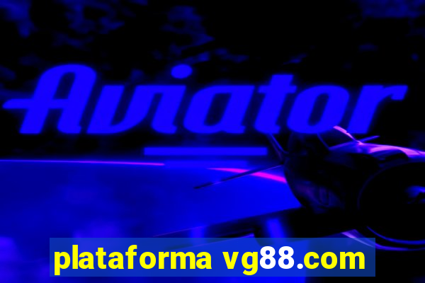 plataforma vg88.com