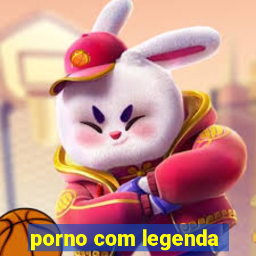 porno com legenda