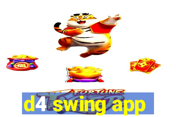 d4 swing app