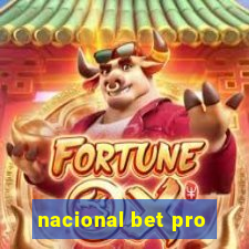 nacional bet pro