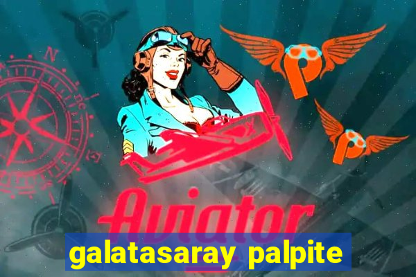 galatasaray palpite