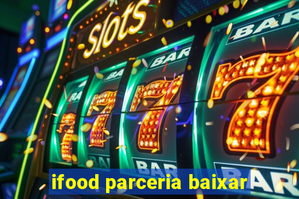 ifood parceria baixar