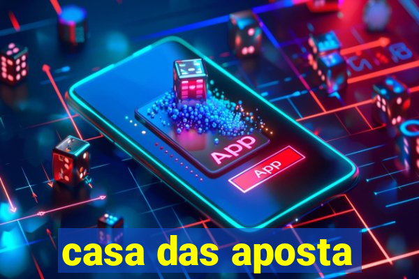 casa das aposta