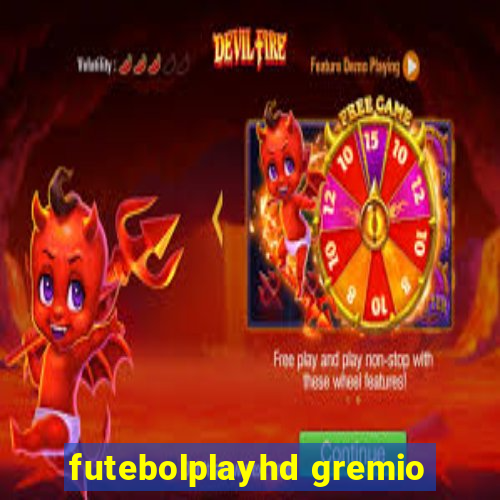 futebolplayhd gremio