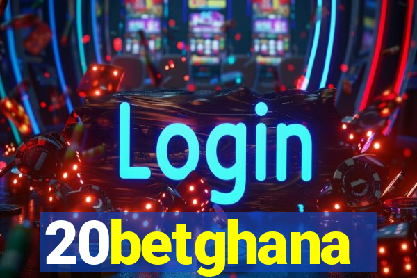 20betghana