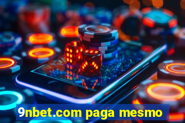 9nbet.com paga mesmo