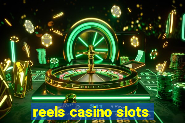 reels casino slots