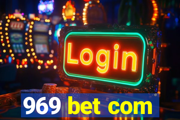 969 bet com