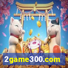 2game300.com