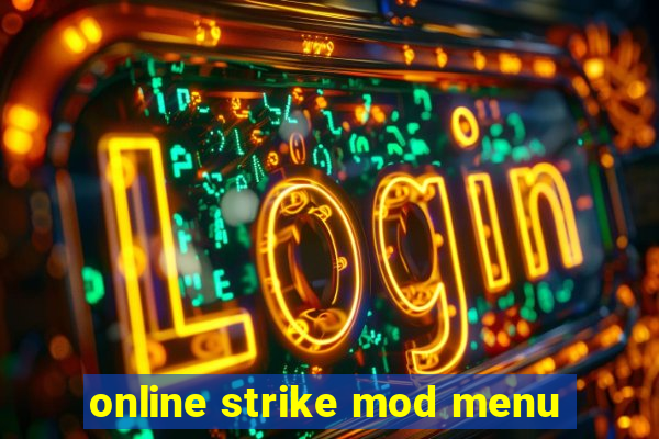 online strike mod menu