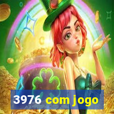 3976 com jogo