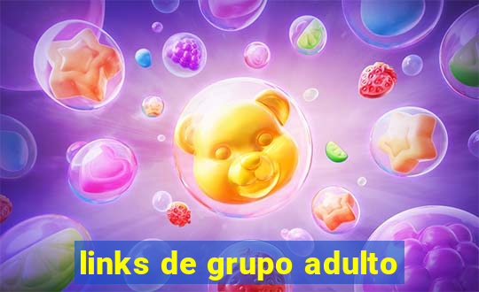 links de grupo adulto