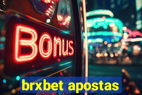 brxbet apostas