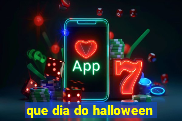 que dia do halloween