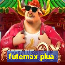 futemax plua