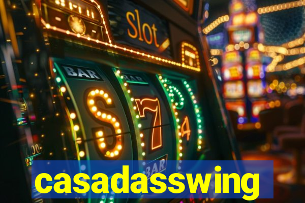 casadasswing