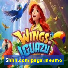 5hhh.com paga mesmo