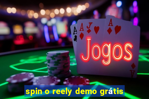 spin o reely demo grátis