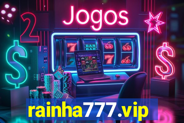 rainha777.vip