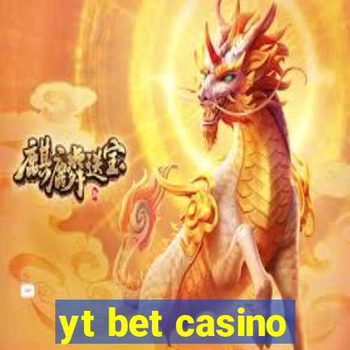 yt bet casino