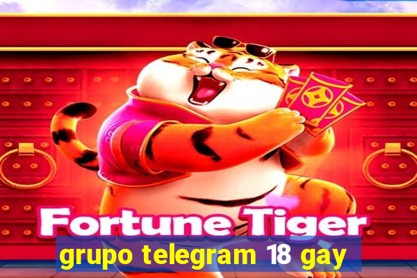 grupo telegram 18 gay