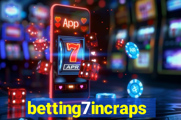 betting7incraps