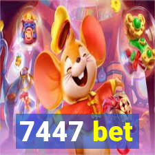 7447 bet