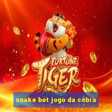 snake bet jogo da cobra