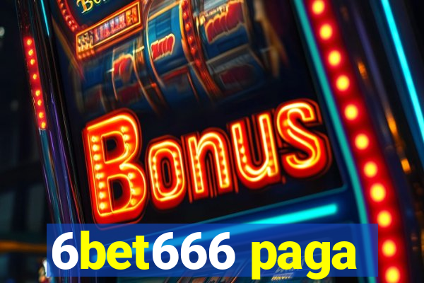 6bet666 paga