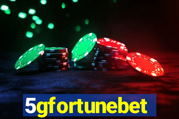 5gfortunebet