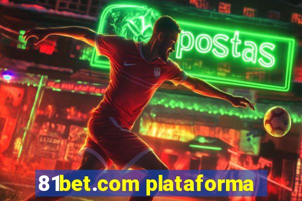 81bet.com plataforma