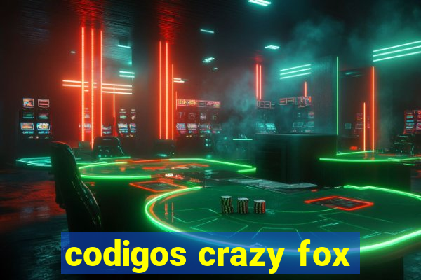 codigos crazy fox