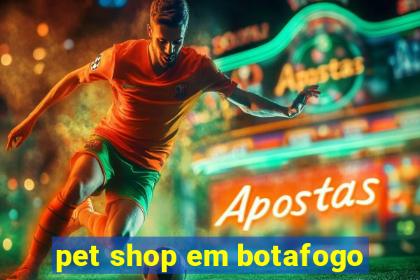 pet shop em botafogo