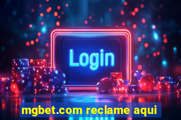 mgbet.com reclame aqui