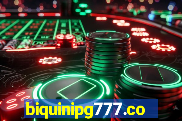 biquinipg777.com