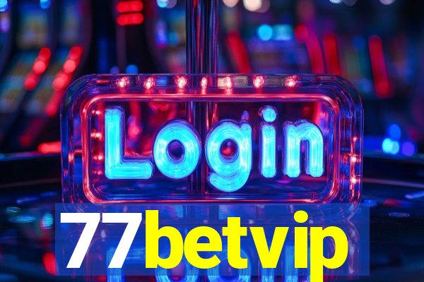 77betvip