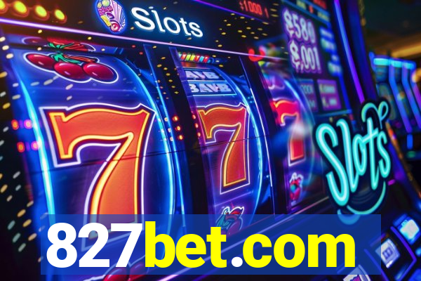 827bet.com