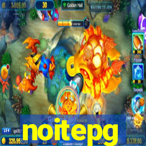 noitepg