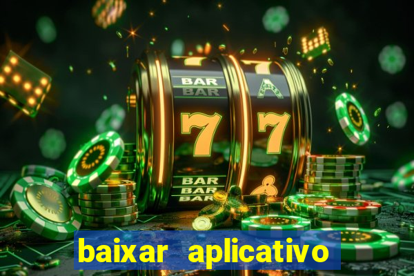 baixar aplicativo mercado pago