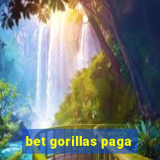 bet gorillas paga