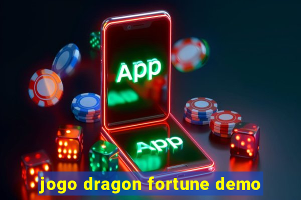 jogo dragon fortune demo